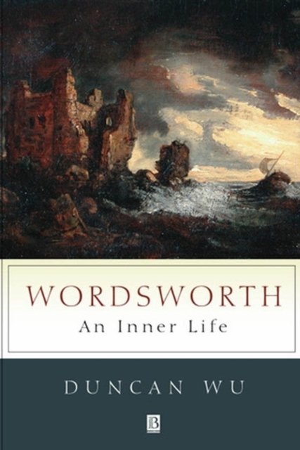 Wordsworth – An Inner Life