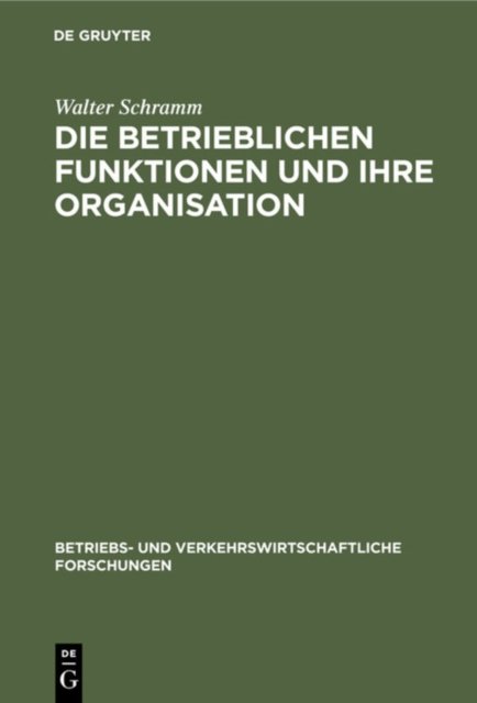 Die Betrieblichen Funktionen Und Ihre Organisation