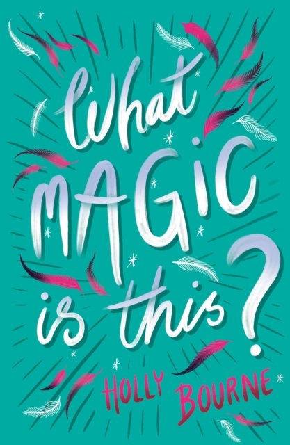 WHAT MAGIC IS THIS