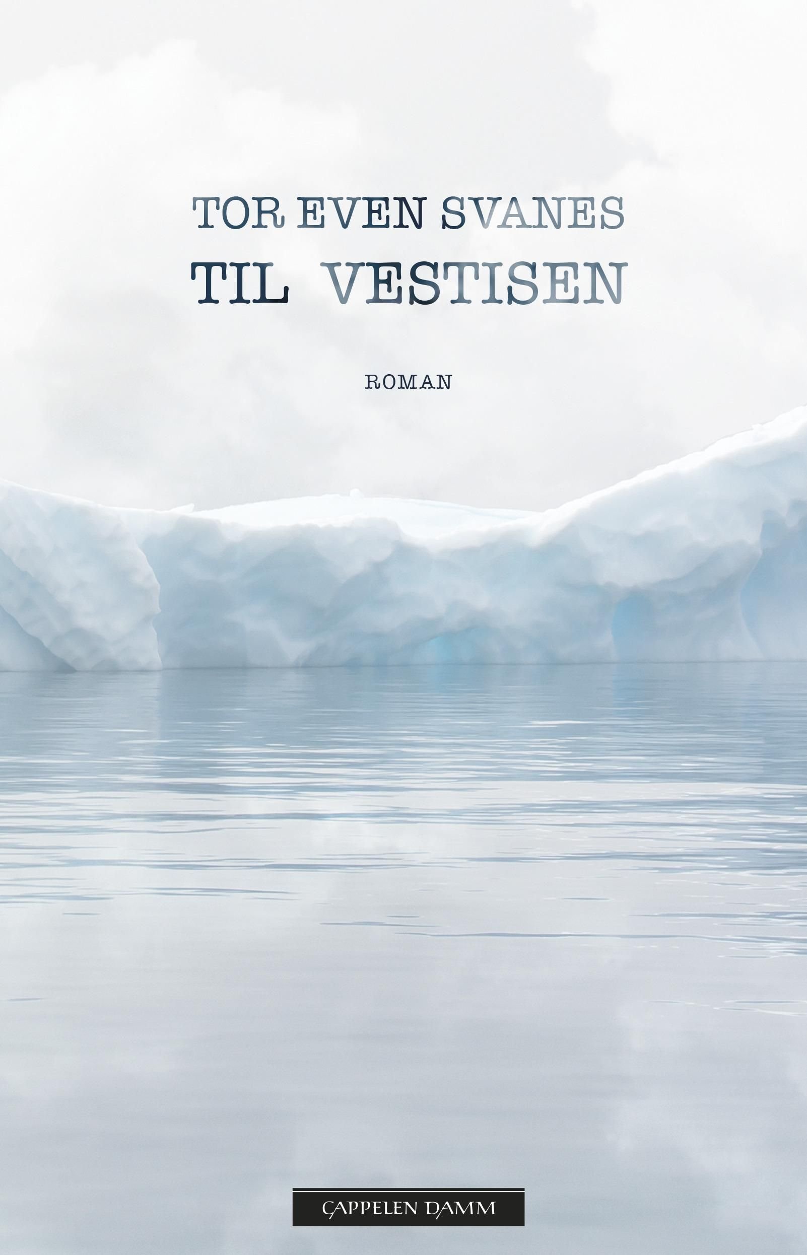 Til  Vestisen - roman