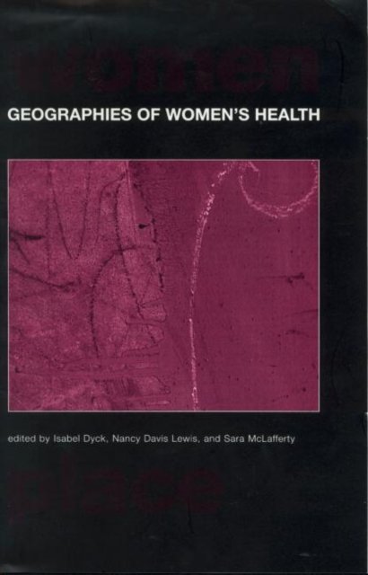 Geographies of Women's Health