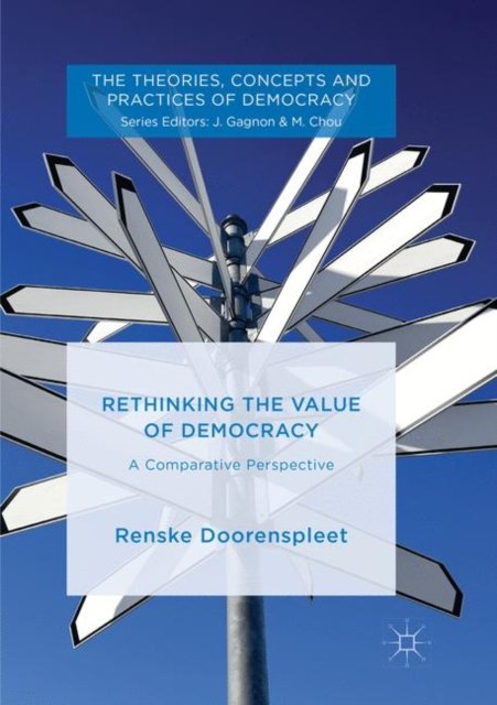 Rethinking the Value of Democracy