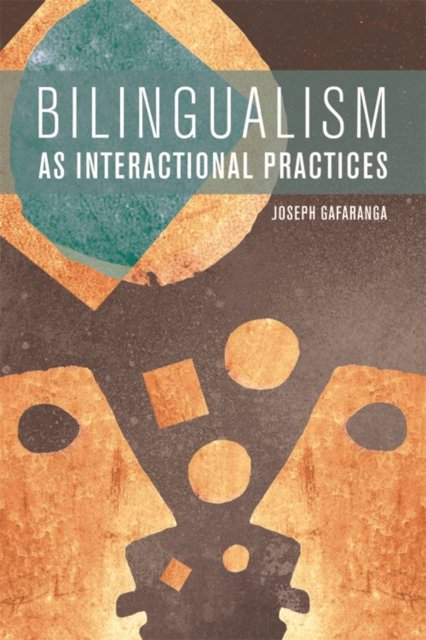 Bilingualism As a Interactional Practices