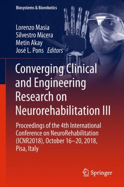 Converging Clinical and Engineering Research on Neurorehabilitation III