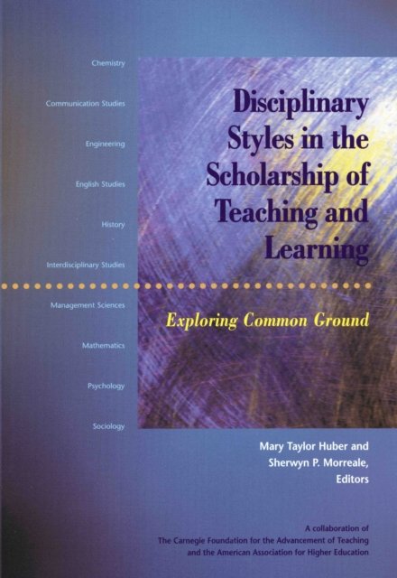 Disciplinary Styles in the Scholarship of Teaching and Learning
