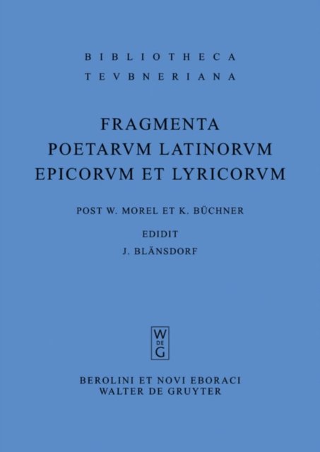 Fragmenta poetarum Latinorum epicorum et lyricorum