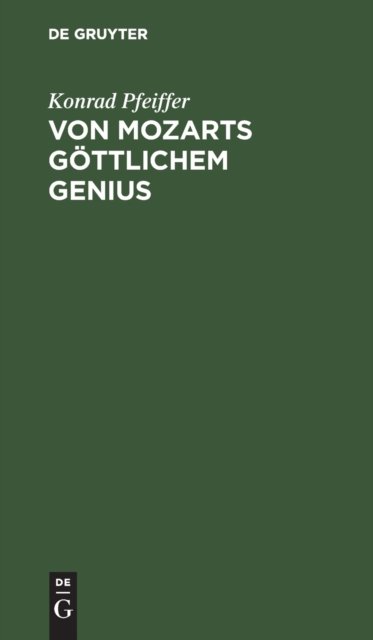 Von Mozarts göttlichem Genius