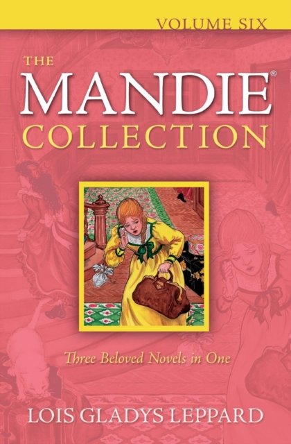 The Mandie Collection, Volume 6