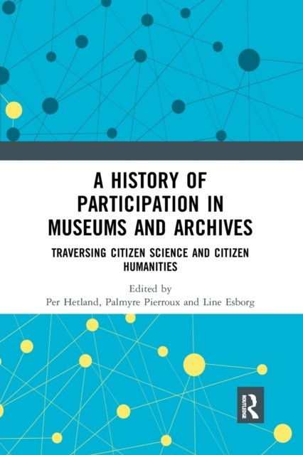 A History of Participation in Museums and Archives