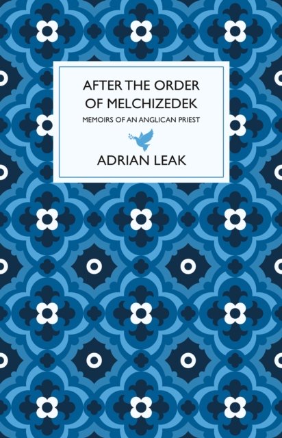 After the Order of Melchizedek