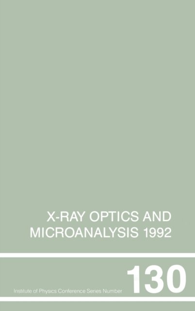 X-Ray Optics and Microanalysis 1992