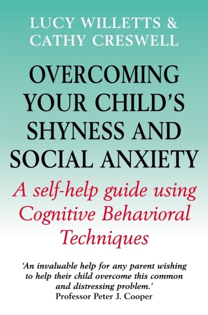 Overcoming Your Child''s Shyness and Social Anxiety