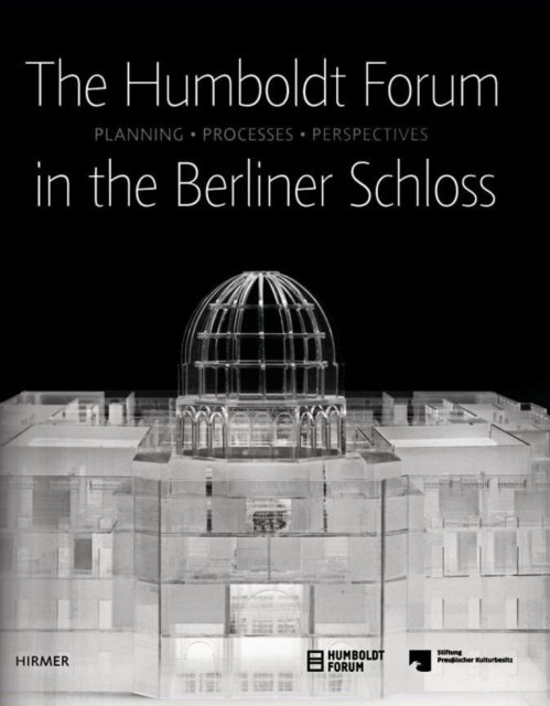 The Humboldt Forum in the Berliner Schloss
