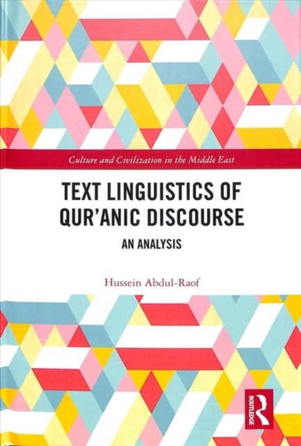 Text Linguistics of Qur''anic Discourse