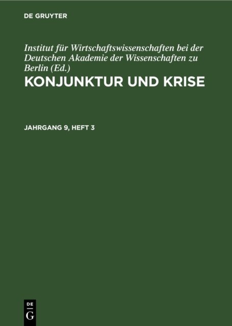 Konjunktur Und Krise. Jahrgang 9, Heft 3
