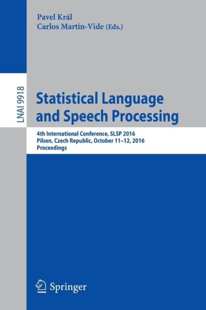 Statistical Language and Speech Processing