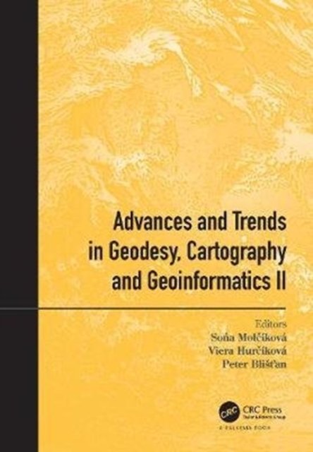 Advances and Trends in Geodesy, Cartography and Geoinformatics II