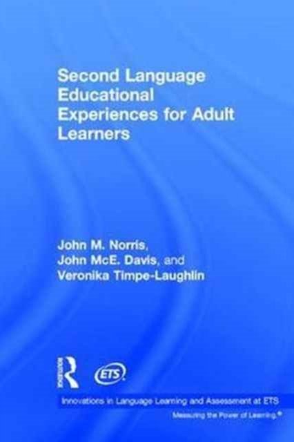 Second Language Educational Experiences for Adult Learners