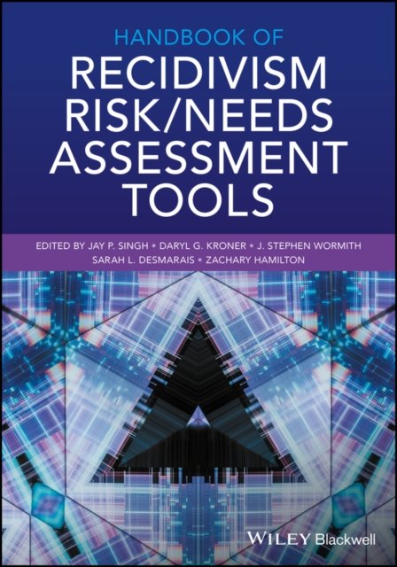 Handbook of Recidivism Risk/Needs Assessment Tools