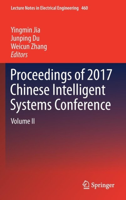 Proceedings of 2017 Chinese Intelligent Systems Conference