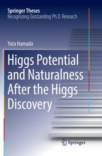 Higgs Potential and Naturalness After the Higgs Discovery