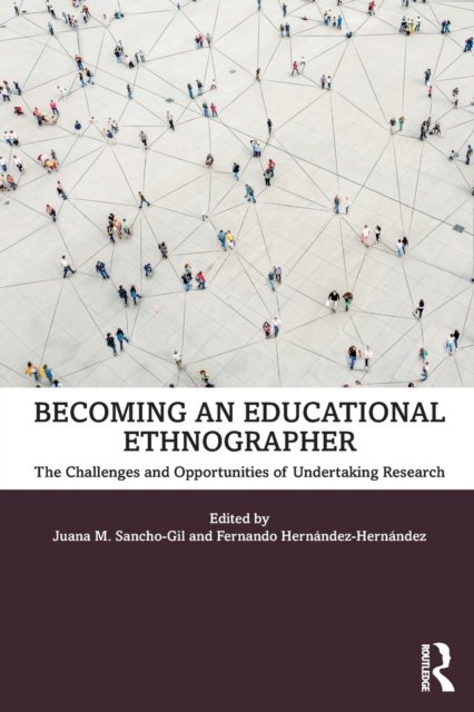 Becoming an Educational Ethnographer