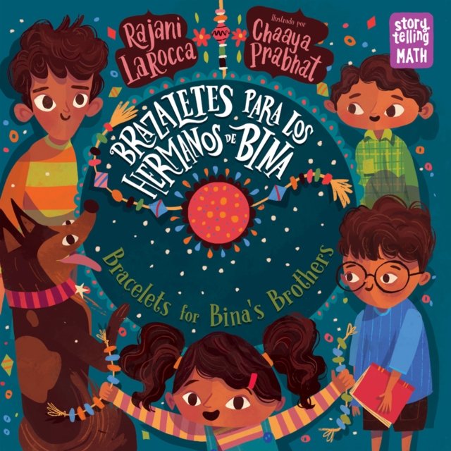 Brazaletes para los hermanos de Bina / Bracelets for Bina''s Brothers (Spanish Bilingual Edition)