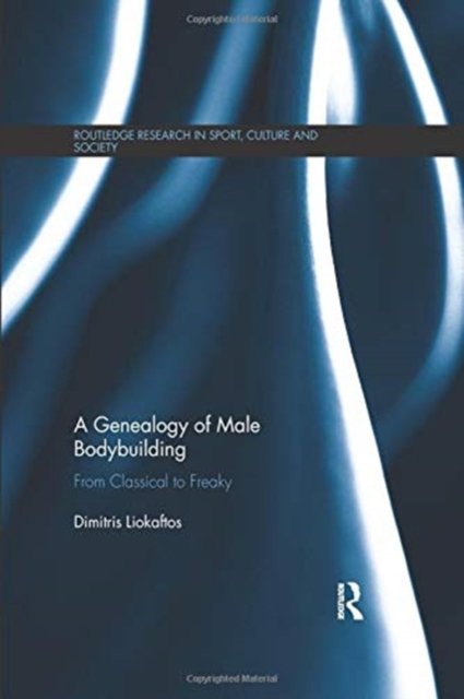 A Genealogy of Male Bodybuilding