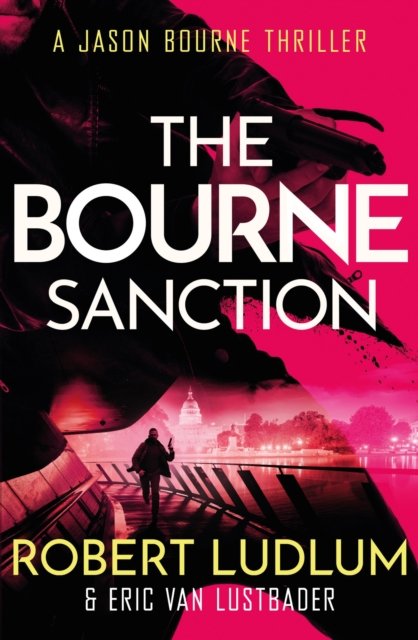 Robert Ludlum''s The Bourne Sanction