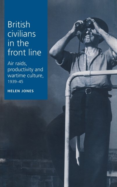 British civilians in the front line