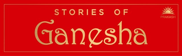 Stories of Ganesha
