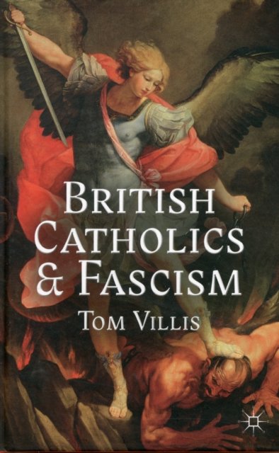 British Catholics and Fascism