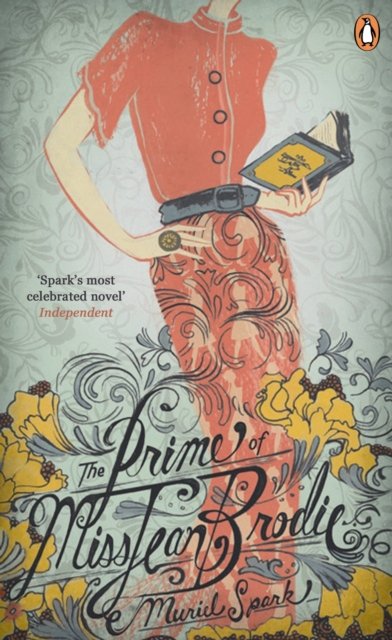 Penguin Essentials the Prime of Miss Jean Brodie