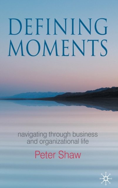 Defining Moments