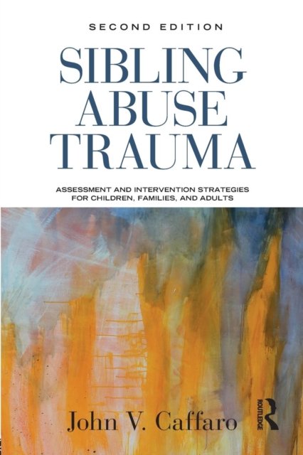 Sibling Abuse Trauma