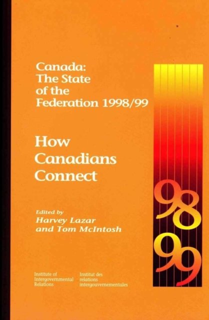 Canada: the State of the Federation 1998/99