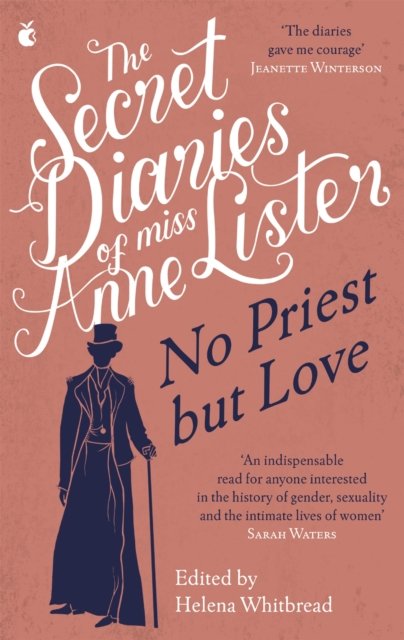 The Secret Diaries of Miss Anne Lister – Vol.2