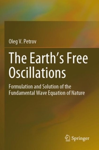 The Earth''s Free Oscillations