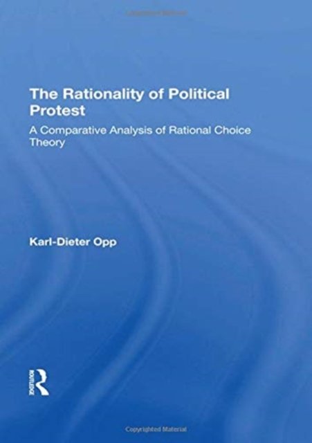 The Rationality Of Political Protest