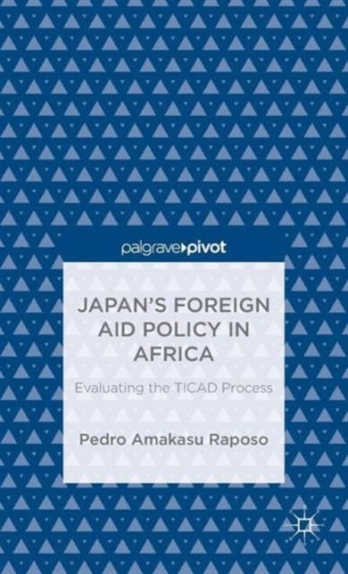 Japan’s Foreign Aid Policy in Africa