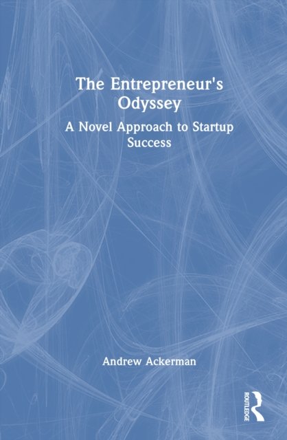 The Entrepreneur''s Odyssey
