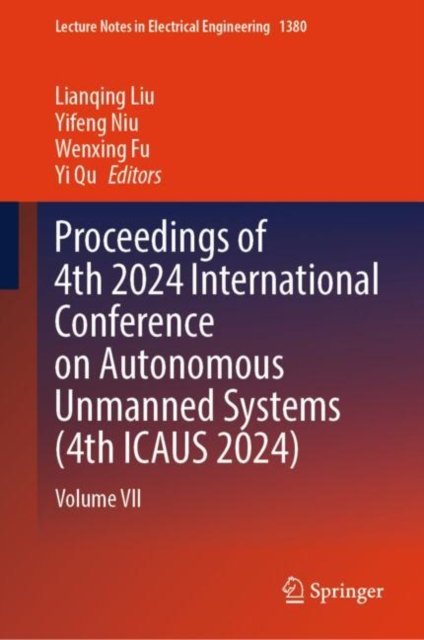 Proceedings of 4th 2024 International Conference on Autonomous Unmanned Systems