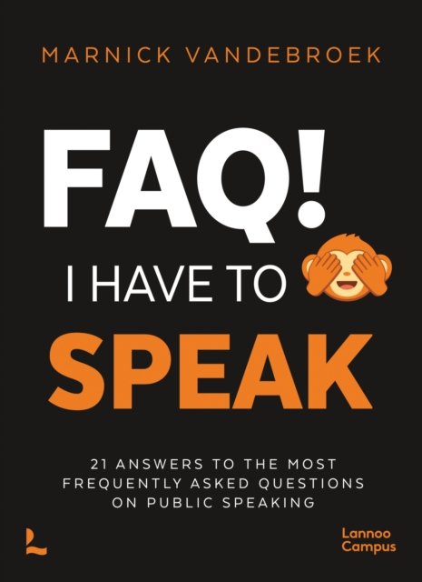 FAQ! I Have to Speak