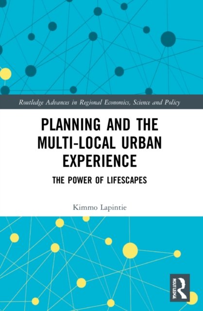 Planning and the Multi-local Urban Experience