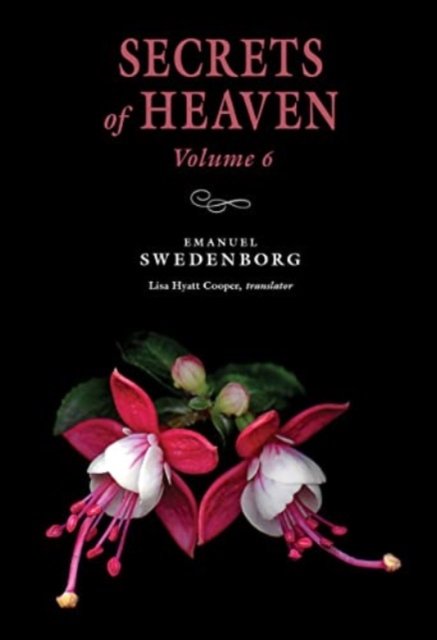Secrets of Heaven Volume 6 – The Portable New Century Edition