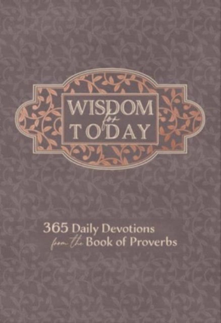 Wisdom for Today