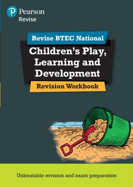 Pearson REVISE BTEC National Children's Play, Learning and Development Revision Workbook - for 2026 exams