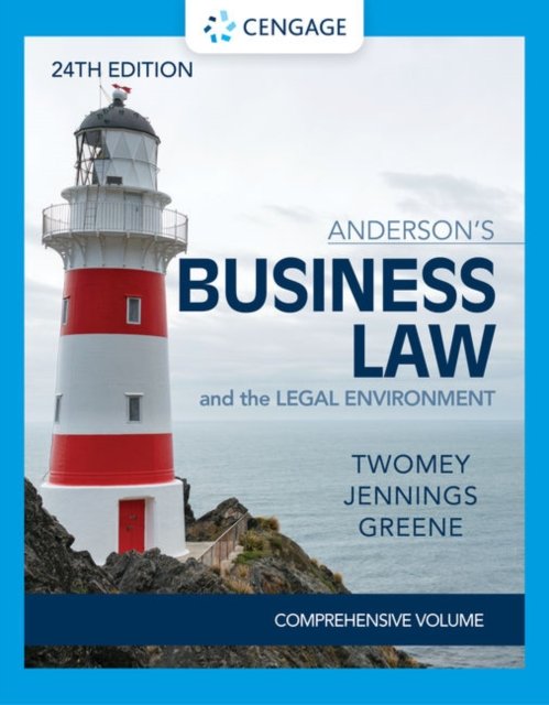 Anderson''s Business Law & The Legal Environment - Comprehensive Edition