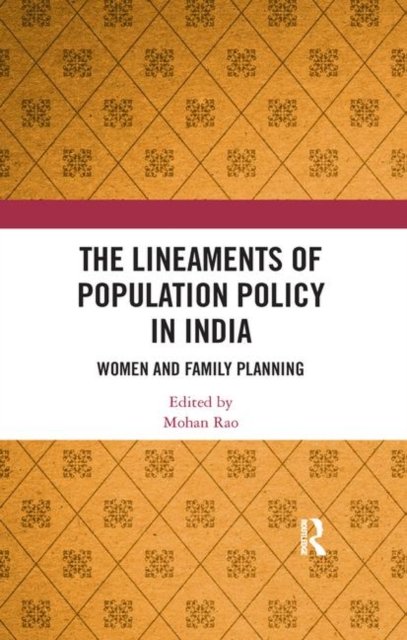 The Lineaments of Population Policy in India