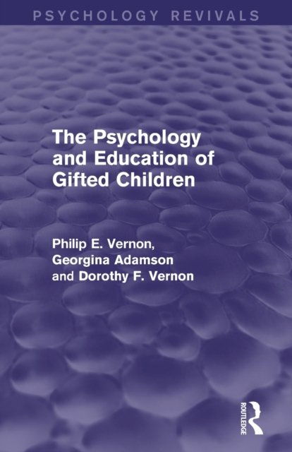 The Psychology and Education of Gifted Children